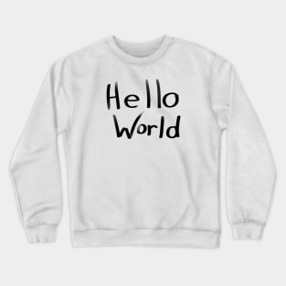 Hello World Crewneck Sweatshirt